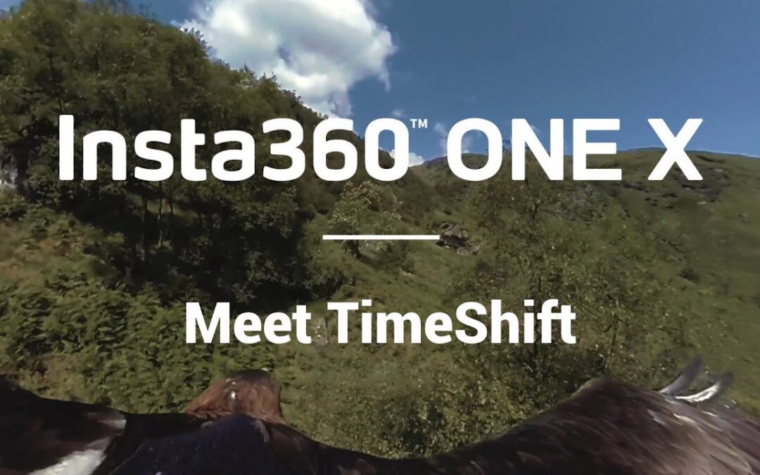 Insta360 ONE X – TimeShift